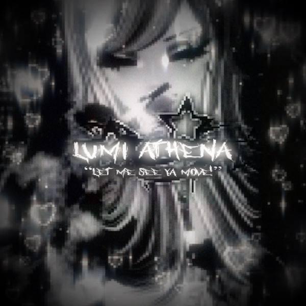 Let Me See Ya Move! - Single