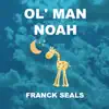 OL'_MAN_NOAH