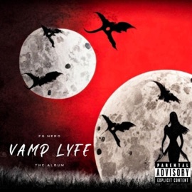 Vamp Lyfe (feat. Noodle) FG Nero