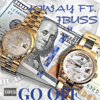 GO OFF (feat. J BUSS) - Single