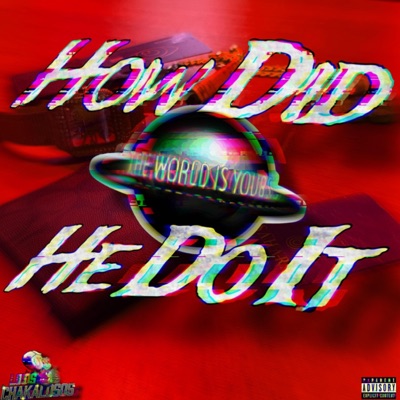 How Did He Do It - Single