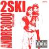 Andre 3000 (feat. 2SKi) - Single