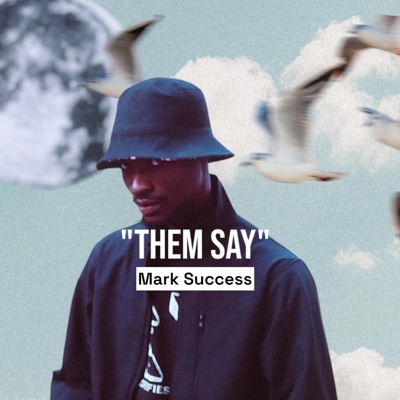 Them Say - Single