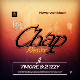 Rocky Trips (Chap Remix) 2'izzy & 7more