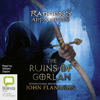 The Ruins of Gorlan - Ranger's Apprentice Book 1 (Unabridged) - John Flanagan