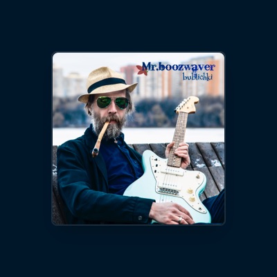 Listen to Mr.boozwaver, watch music videos, read bio, see tour dates & more!