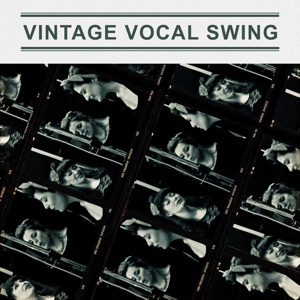 Vintage Vocal Swing (feat. Sara Brimer Davey & Jo Goldsmith Eteson)