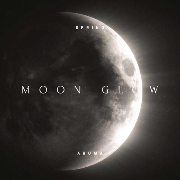 Moon Glow - EP