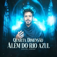 Quarta Dimensão/Além do Rio Azul - Single - Dannyel Andrade