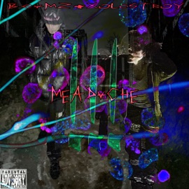 Meadache!!! Beamz & XOLOSTBOY