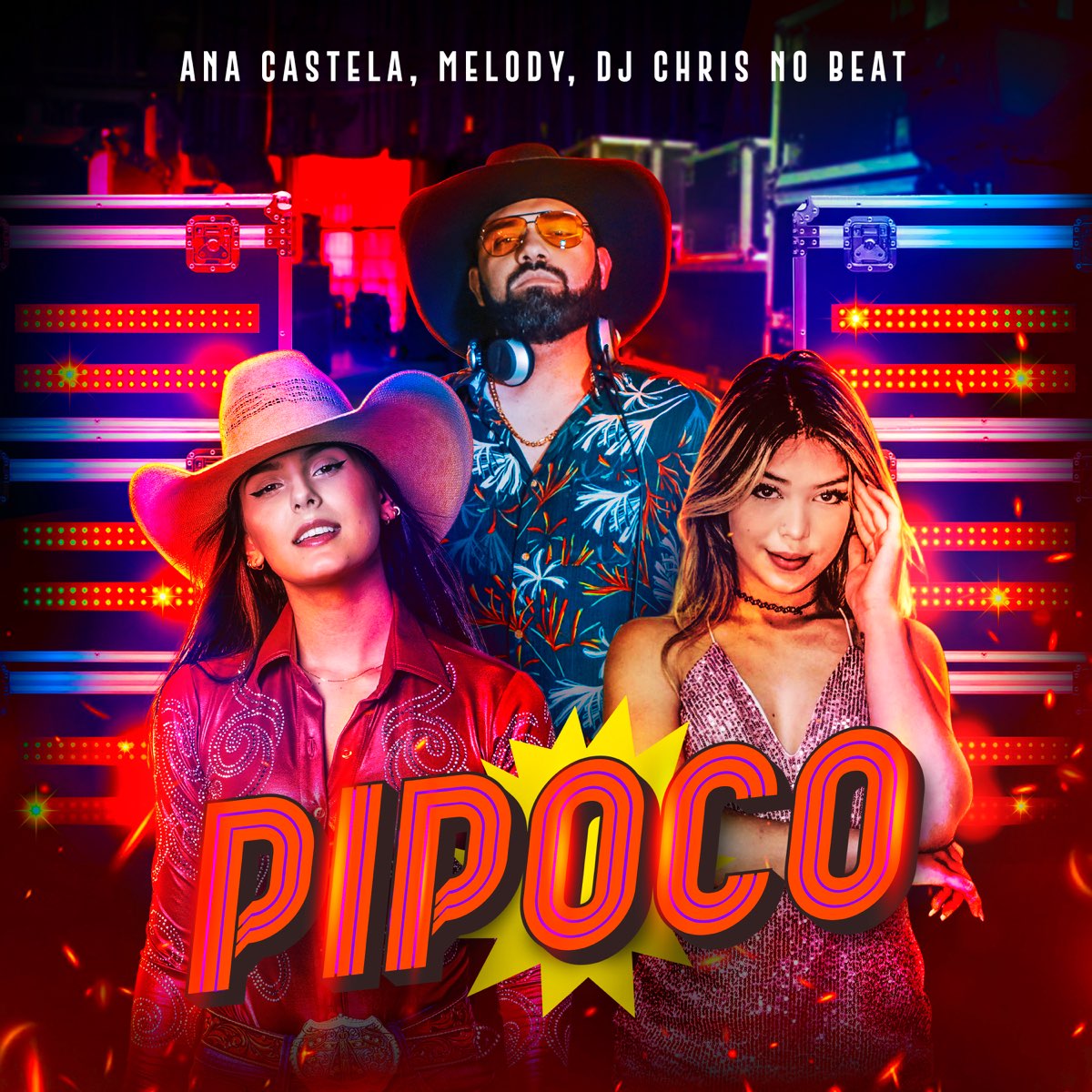 Pipoco Single Lbum De Ana Castela Melody Dj Chris No Beat Apple Music