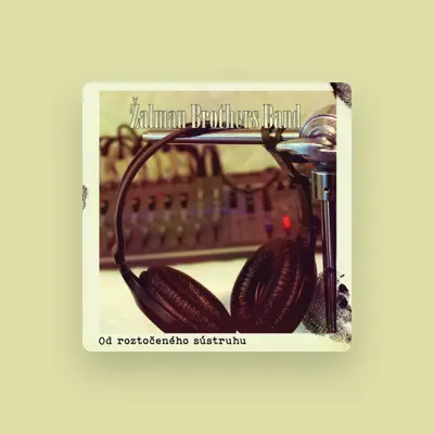Listen to Žalman Brothers Band, watch music videos, read bio, see tour dates & more!