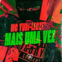 Mais uma Vez - Single - MC Yuri & LeoZera