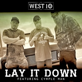 LAY IT DOWN (feat. Cymple Man) WEST 10