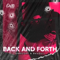 Back and Forth - Single - Kariloff & BeeBars