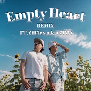 Empty Heart (feat. ZiiFlex a.K.A Zima) [Remix]