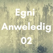 Egni Anweledig two artwork