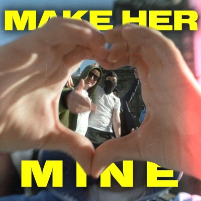 Make Her Mine (feat. __JAY__ & CADZ) - Single