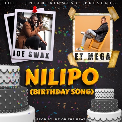Nilipo (birthday song) (feat. ET Mega) - Single