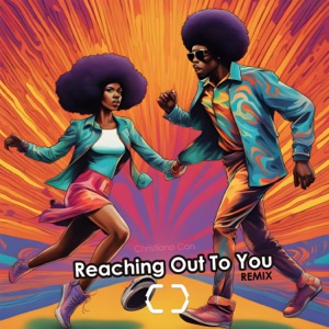 Reaching Out To You (feat. Coco Rouzier & Red Astaire) [REMASTERED]