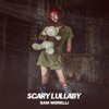 Scary Lullaby - Single