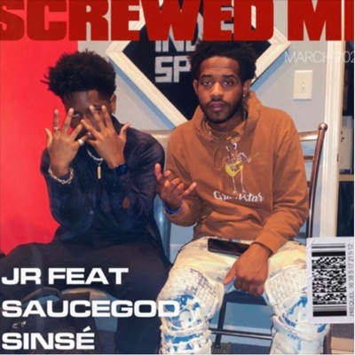 Screw'd Me (feat. SauceGod SINSE) - Single