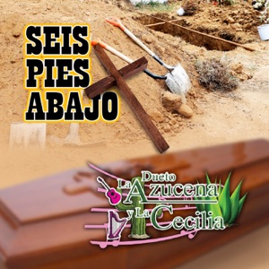 Seis Pies Abajo