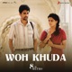 Woh Khuda Nooran Sisters Version From 8 A M Metro Single