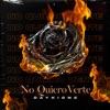 NO QUIERO VERTE - Dayki one - Single