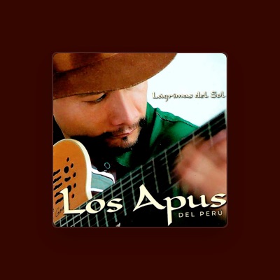 Listen to Los Apus del Perú, watch music videos, read bio, see tour dates & more!