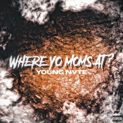 Where Yo Moms At ? - Single