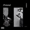 Pretend - Natori lyrics