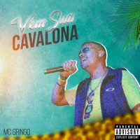 Vem Sua Cavalona - Single - Gringo Rapper & DJBigman