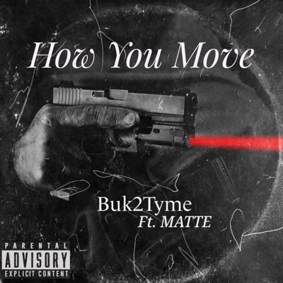 How You Move (feat. MATTE) - Single