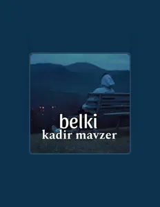 Ouve Kadir mavzer, vê vídeos de música, lê a biografia, vê as datas da digressão e muito mais!
