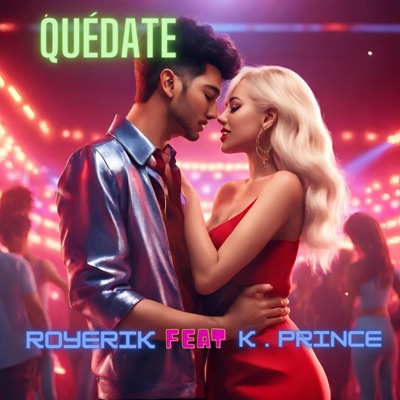 QUÉDATE (feat. K. Prince) - Single