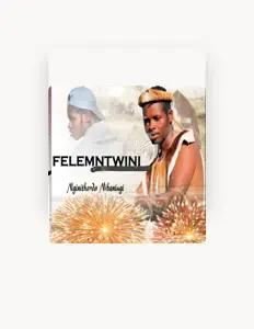 Ouve Felemtwini, vê vídeos de música, lê a biografia, vê as datas da digressão e muito mais!