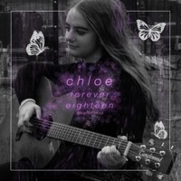 Forever Eighteen - Single - C H L O E