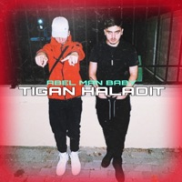 Tigan Haladit - Single - Abel Man