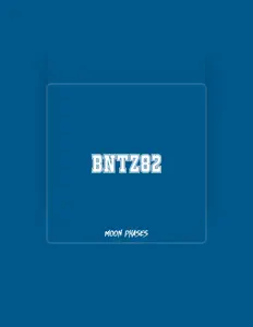 收听 BNTZ82、观看音乐视频、阅读小传、查看巡演日期等 ！