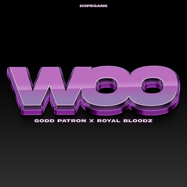 WOO (feat. ROYAL BLOODz)