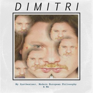 My Synthesizer, Modern European Philosophy & Me - Single