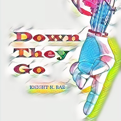 Down They Go - Single
