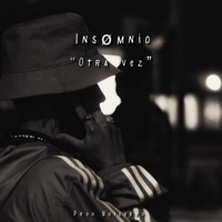 Otra vez - Single - Insømnio