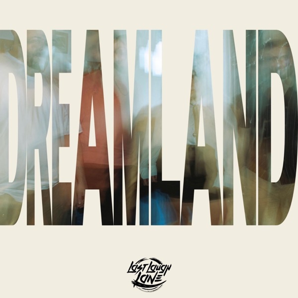 iTunes Artwork for 'Dreamland - Single (by Last Laugh Lane)'