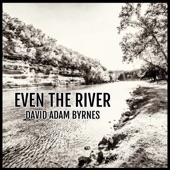 Even the River artwork