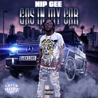 Gas In My Car - Single - Nip Gee