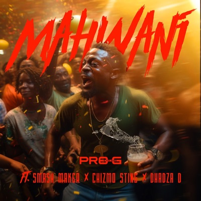 Mahwani (feat. Smash Maker, Chizmo Sting & Dhadza D) - Single