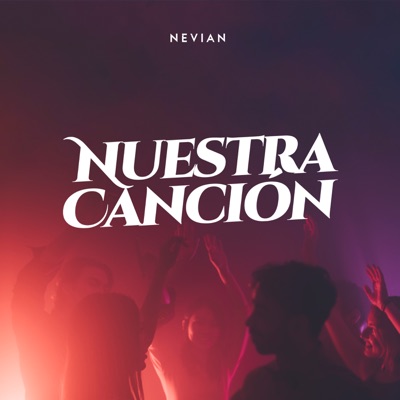 Nuestra Canción - Single