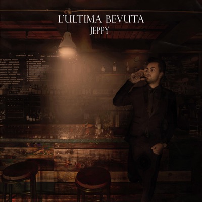 L'ultima bevuta - Jeppy